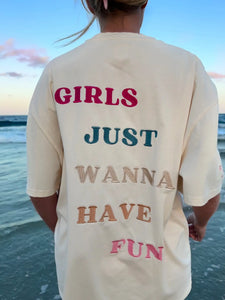 Girls Just Wanna Have Fun Embroidered Tee