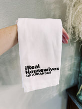 Load image into Gallery viewer, Real Housewives of Arkansas Tea Towel

