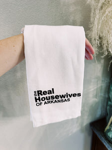 Real Housewives of Arkansas Tea Towel