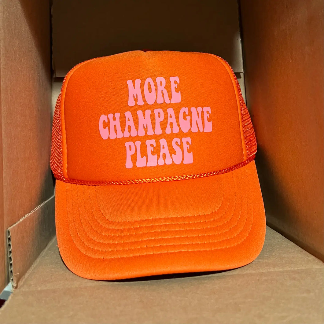 More Champagne Please Trucker Hat